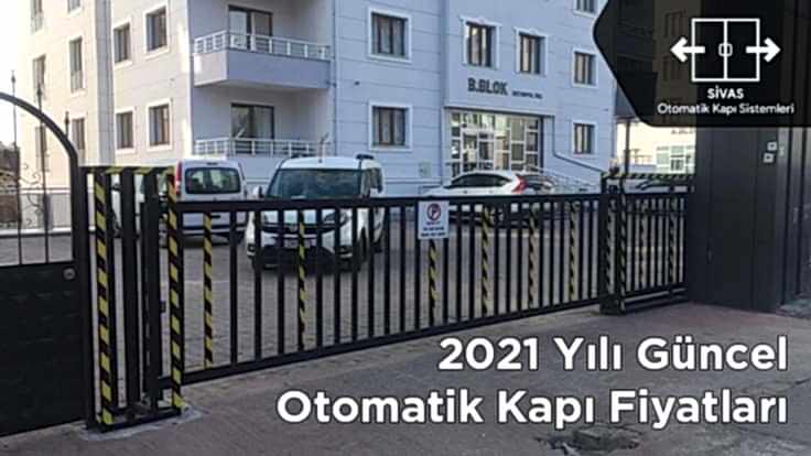 2021 Yılı Güncel Otomatik Kapı Fiyatları