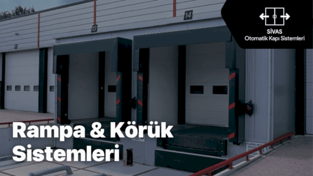 Rampa & Körük Sistemleri